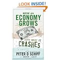 How an Economy Grows and Why It Crashes