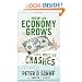 How an Economy Grows and Why It Crashes