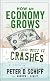 How an Economy Grows and Why it Crashes