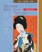 East Asia: A Cultural, Social, and Political History, Volume II: From 1600