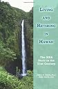 Living and Retiring in Hawaii: The 50th State in the 21st Century