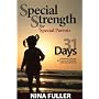 Special Strength for Special Parents: 31 Days of Spiritual Therapy for Parents of Children with Special Needs