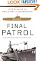 Final Patrol: True Stories of World War II Submarines