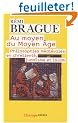 Au moyen du Moyen-Age : Philosophies m�di�vales en chr�tient�, juda�sme et islam