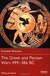 The Greek and Persian Wars 499-386 BC