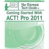 getting started with act pro 2011