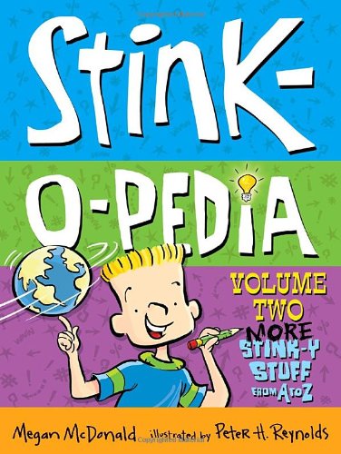 Stink-O-Pedia Volume 2: More Stink-y Stuff from A to Z