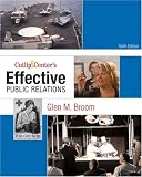 Effective Public Relations (9th Edition) (Effective Public Relations)