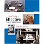 Cutlip and Center's Effective Public Relations (10th Edition)