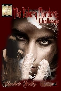 the bakery murders: challenge (the actor's guild paranormal mystery series) - charlotte holley