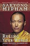 Ruling Your World: Ancient Strategies For Modern Life