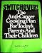 Books : Switchover: The Anti-Cancer Cooking Plan for Today's Parents and Their Children