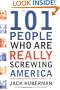 101 People Who Are Really Screwing America