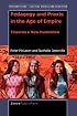 Pedagogy and Praxis in the Age of Empire: Towards a New Humanism