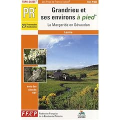 Le Pays de Grandrieu et ses environs a pied : La Margeride en G�vaudan