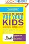 What in the World Are Your Kids Doing Online?: How to Understand the Electronic World Your Children Live In
