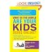 What in the World Are Your Kids Doing Online?: How to Understand the Electronic World Your Children Live In