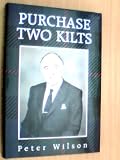 Purchase two kilts