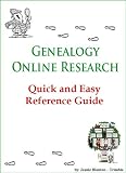 Genealogy Online Research Quick and Easy Reference Guide
