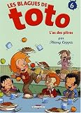 Les Blagues de Toto, Tome 6 : L'as des pitres