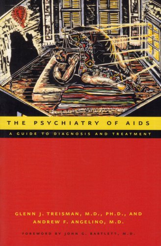 The Psychiatry of AIDS: A Guide to Diagnosis and Treatment