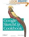 Google Sketchup Cookbook: Practical R...