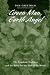 Green Man, Earth Angel: The Prophetic Tradition and the Battle for the Soul of the World (Suny Series in Western Esoteric Traditions)