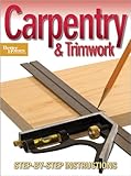 Carpentry and Trimwork: Step-by-Step Instructions (Better Homes & Gardens Do It Yourself) Knowing God: Walking through the Book of Books