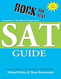 Rock the Test: Companion to the Official College Board Sat Guide