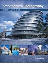 Architectural Photography: Inside and Out