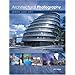 Architectural Photography: Inside and Out