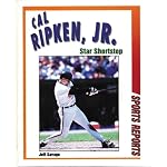 Cal Ripken, Jr.: Star Shortstop (Sports Reports) book cover