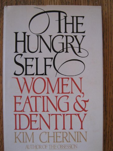 The Hungry Self