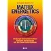 Matrix Energetics: Die Kunst der Transformation: Radikale Ver�nderung mit der Zwei-Punkt-Methode