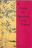 In Praise of Japanese Love Poetry