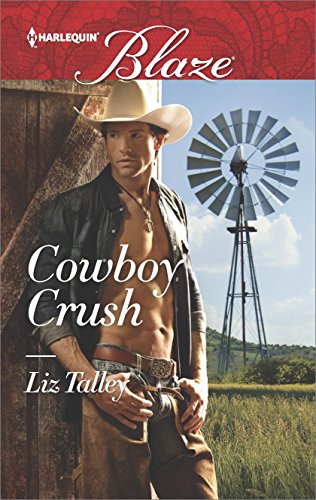 Cowboy Crush (Harlequin Blaze)