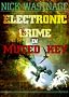 Electronic Crime in Muted Key