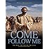 Come Follow Me