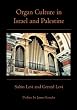 Organ Culture in Israel and Palestine