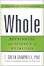 Books : Whole: Rethinking the Science of Nutrition