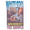 White Soul: Country Music, the Church and Working Americans