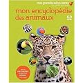Mon encyclop�die des animaux : 6-9 ans