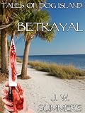 Tales of Dog Island: Betrayal