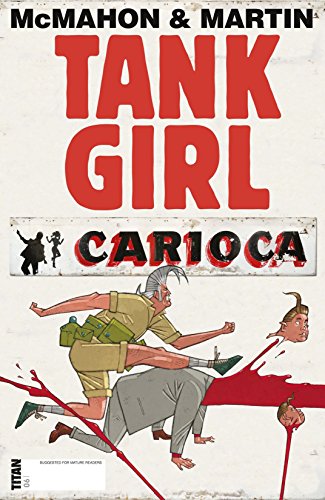 Tank Girl: Carioca #6 (of 6)