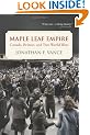 Maple Leaf Empire: Canada, Britain, and Two World Wars