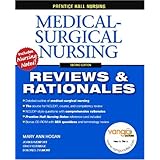 Prentice Hall Nursing Reviews and Rationales: Medical-Surgical Nursing (2nd Edition)