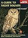 A Guide to Night Sounds: The Nighttime Sounds of 60 Mammals, Birds, Amphibians, and Insects (The Lang Elliott Audio Library)