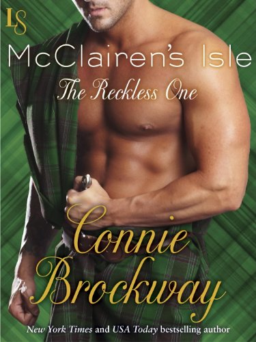 McClairen's Isle: The Reckless One: A Loveswept Historical Classic Romance by Connie Brockway