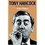 Tony Hancock: The Definitive Biography