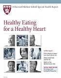 Harvard Medical School Healthy Eating for a Healthy Heart